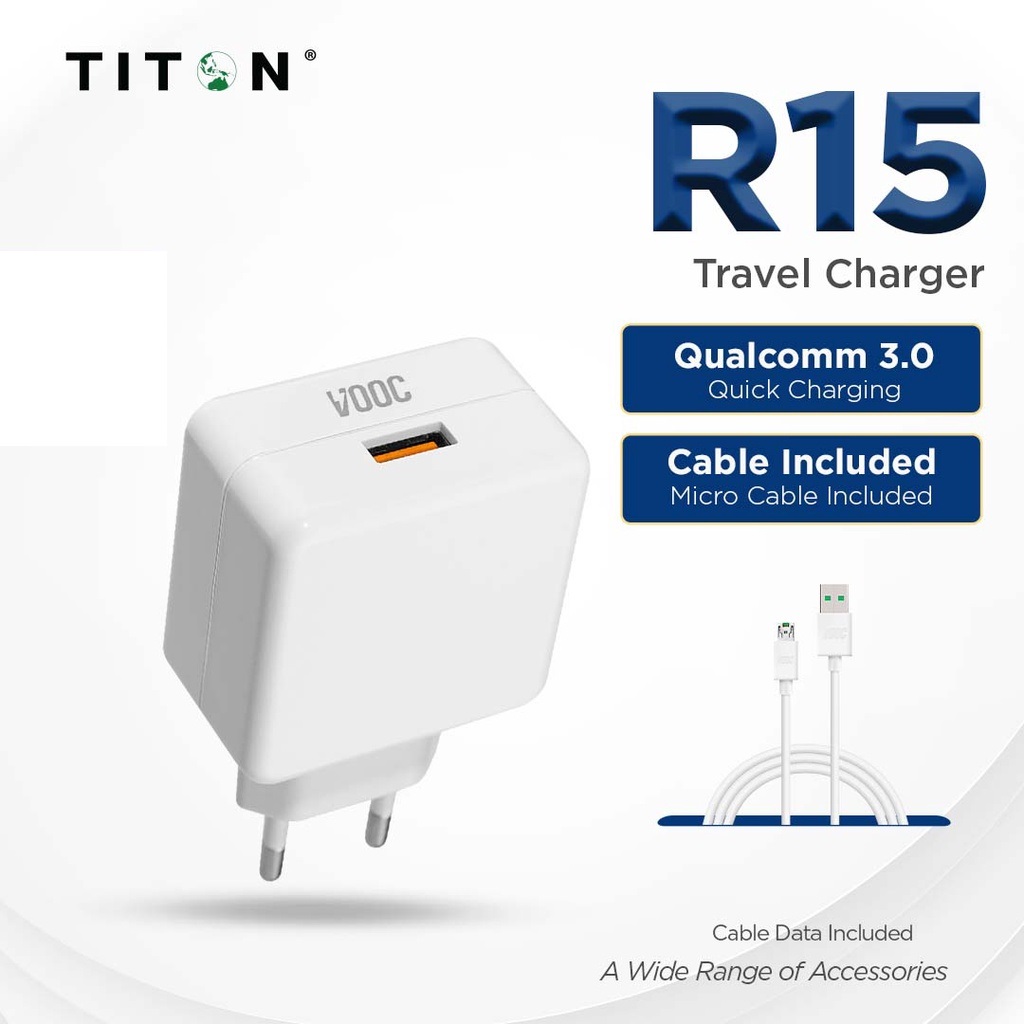Titon Travel Charger VOOC R15 + Kabel Micro