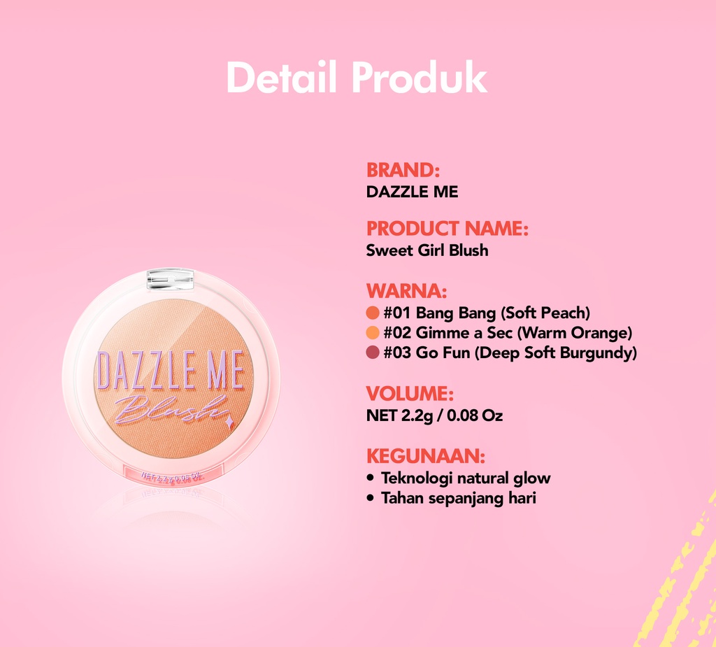 DAZZLE ME Sweet Girl Blush 03 Go Fun