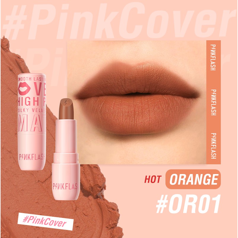Pinkflash Silky Velvet Lipstick High Pigmented PF-L05 - OR01